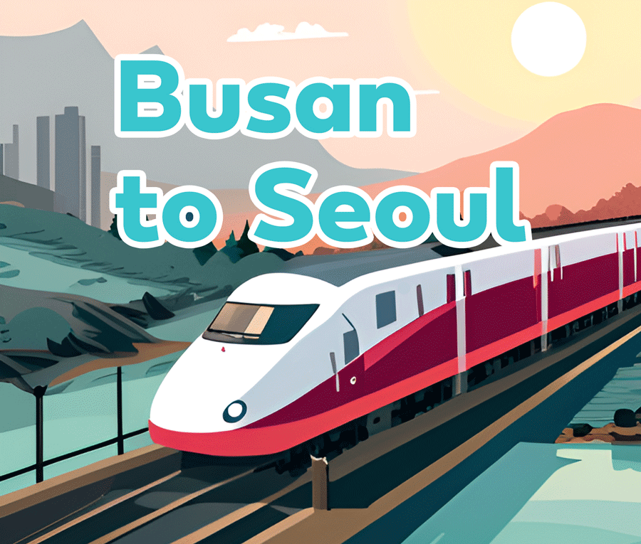 Busan to Seoul train schedule